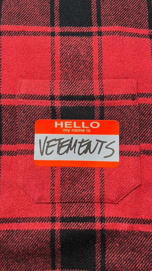 MY NAME IS VETEMENTS FLANNEL SHIRT